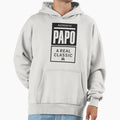 Papo Real Hoodie - Streetwear Style Men Women - T-Shirt, Sweatshirt, Hoodie