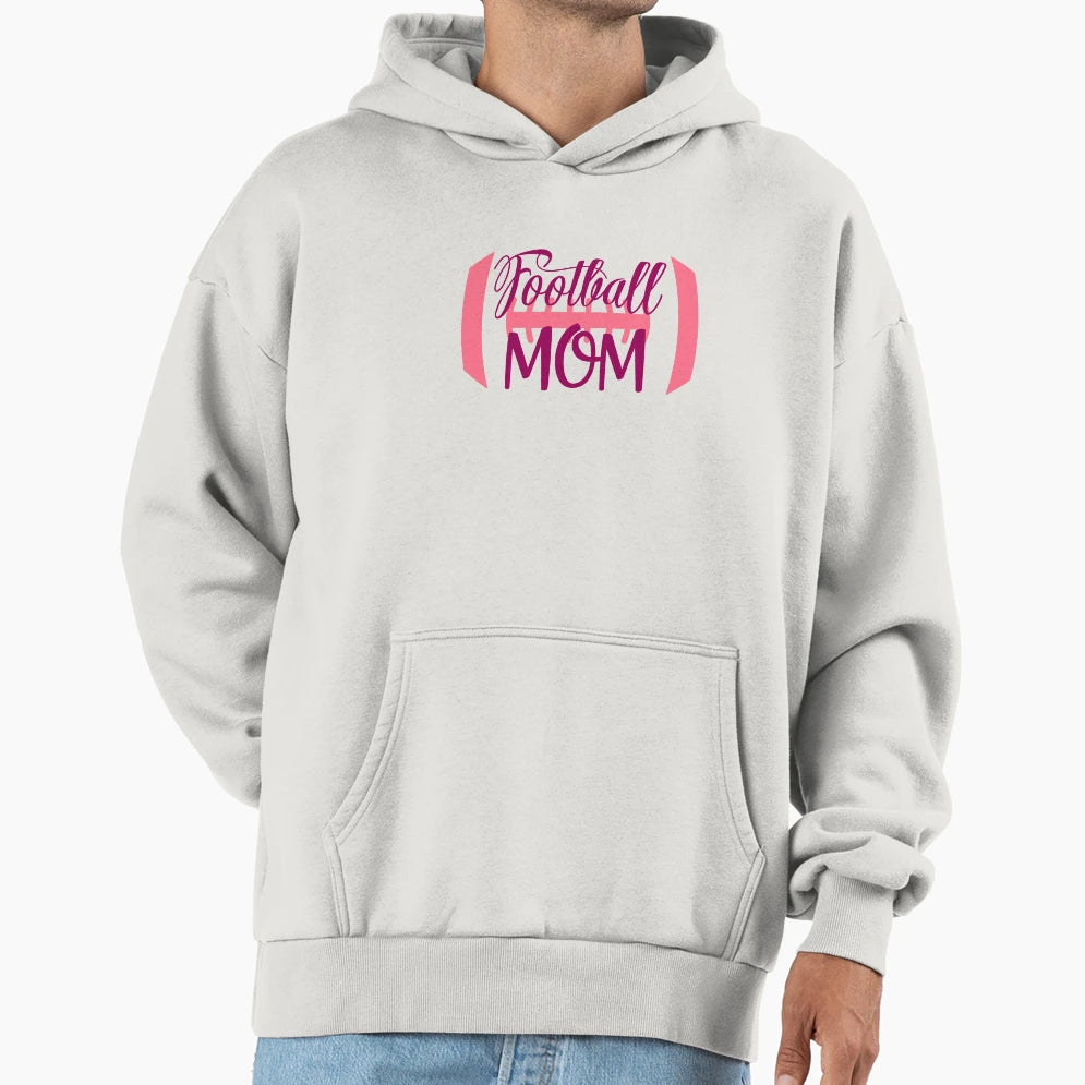 Football Mom Hoodie - Casual Everyday Wear Unisex - T-Shirt, Sweatshirt, Hoodie