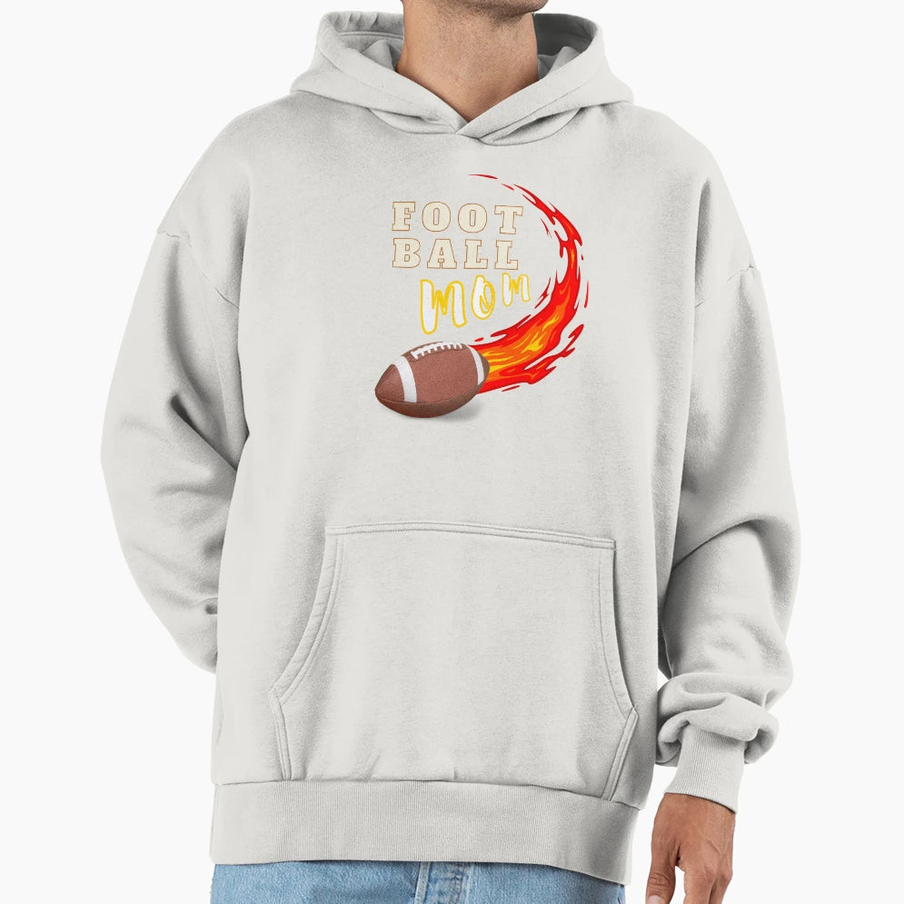 Football Mom Hoodie - Streetwear Style Men Women - T-Shirt, Sweatshirt, Hoodie