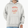 Proud Mommy Awesome Football Player Hoodie - Streetwear Style Unisex - T-Shirt, Sweatshirt, Hoodie