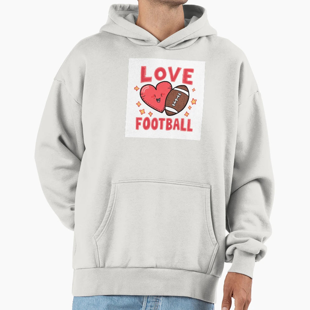 Love Football Hoodie - Graphic Print Men Women - T-Shirt, Sweatshirt, Hoodie