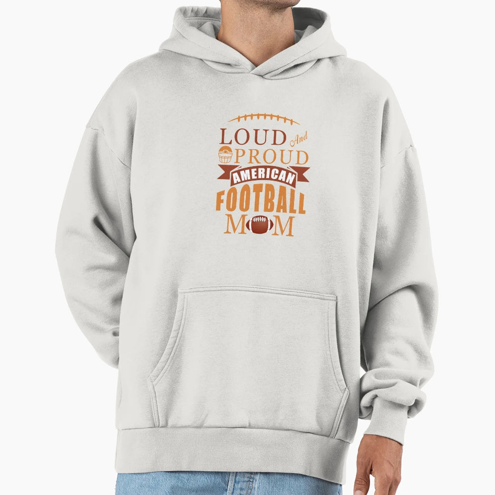 Best Mom Great Proud Football Gift Hoodie - Streetwear Style Unisex - T-Shirt, Sweatshirt, Hoodie
