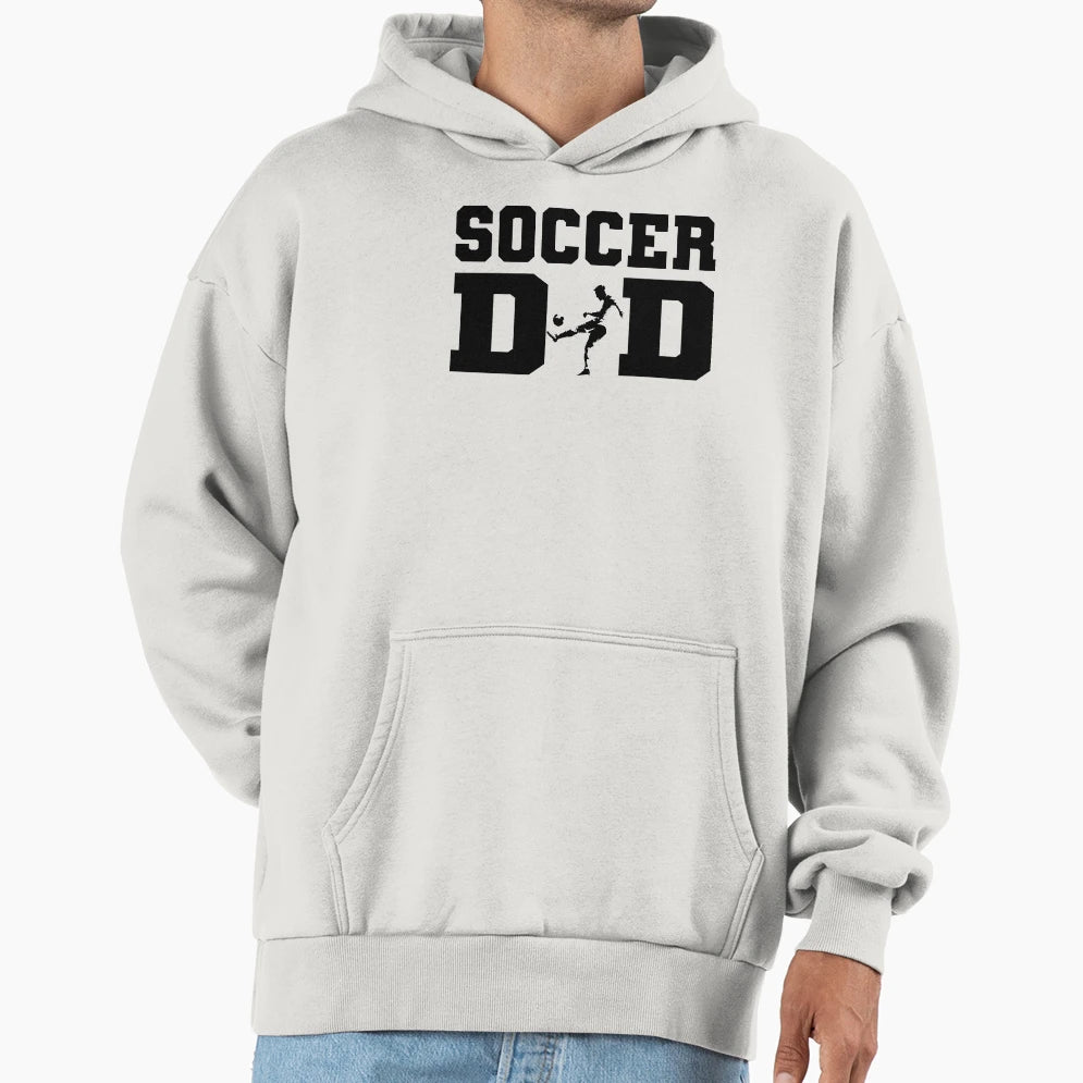 Soccer Dad Hoodie - Casual Everyday Wear Men Women - T-Shirt, Sweatshirt, Hoodie
