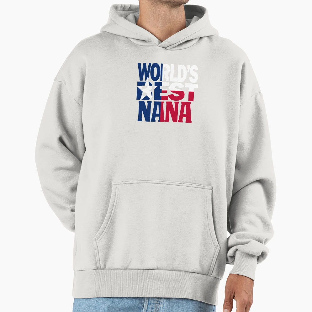 Worlds Best Nana And Texas Nana Texas T-Shirt - Trendy Graphic Men Women - T-Shirt, Sweatshirt, Hoodie