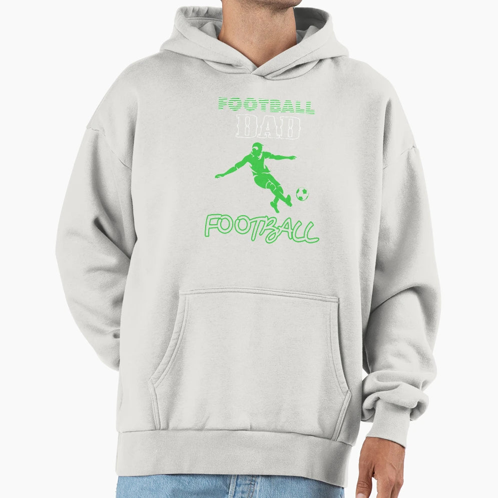 Football Football Dad Fathers Day Gift T-Shirt - Streetwear Style Men Women - T-Shirt, Sweatshirt, Hoodie
