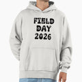 Field Day 2026 Hoodie - Trendy Graphic for Adults - T-Shirt, Sweatshirt, Hoodie
