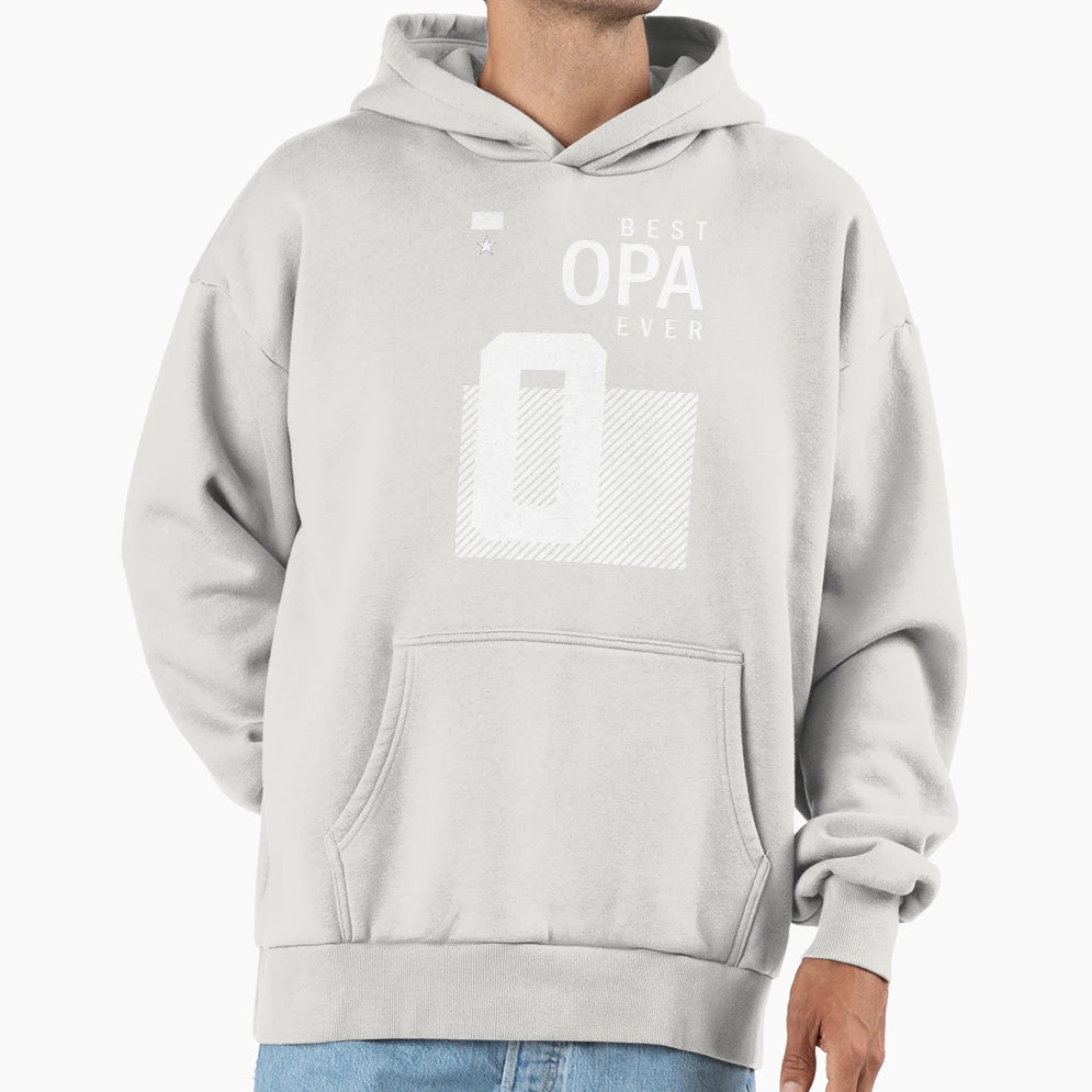 Best Opa Ever Hoodie - Unique Graphic Men Women - T-Shirt, Sweatshirt, Hoodie