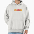 Grandma Hoodie - Aesthetic Graphic Unisex - T-Shirt, Sweatshirt, Hoodie