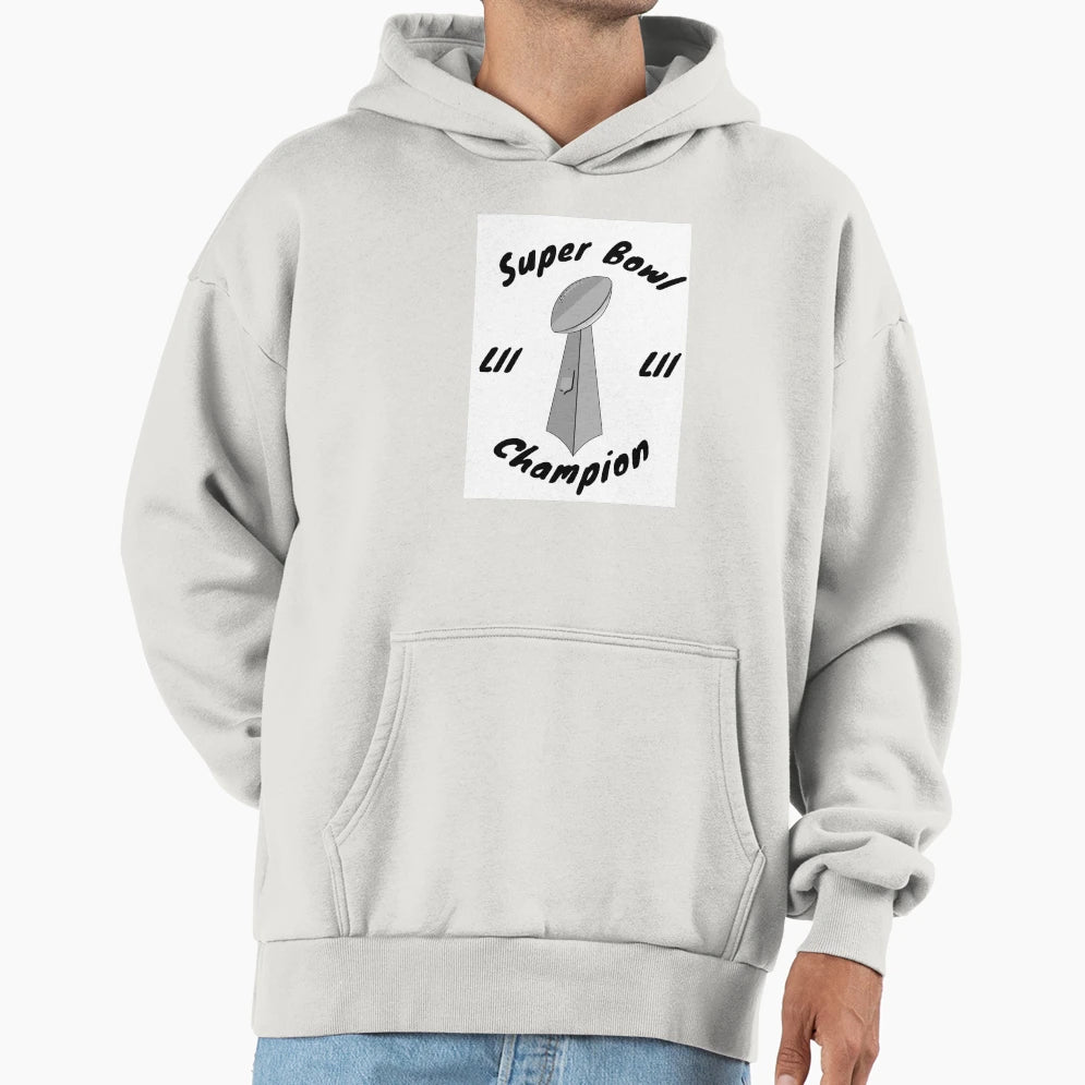 Super Bowl Lii Champion Hoodie - Fun Novelty Design Unisex - T-Shirt, Sweatshirt, Hoodie