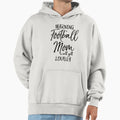 Warning Football Mom Will Yell Loudly Hoodie - Fun Novelty Design Men Women - T-Shirt, Sweatshirt, Hoodie
