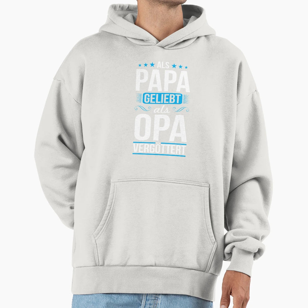 Als Papa Geliebt Als Opa Verg Ttert Hoodie - Graphic Print Men Women - T-Shirt, Sweatshirt, Hoodie
