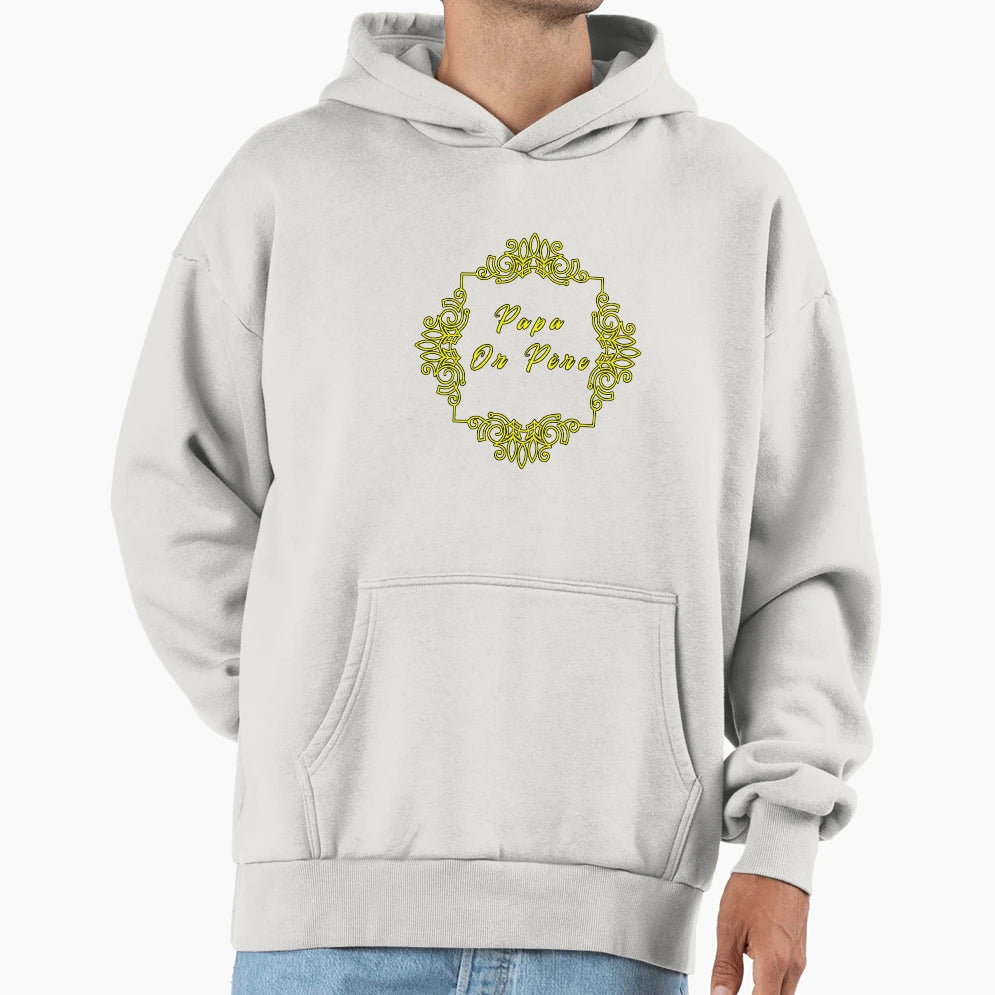 Papa Or Father Word Games Francois Hoodie - Casual Everyday Wear Unisex - T-Shirt, Sweatshirt, Hoodie
