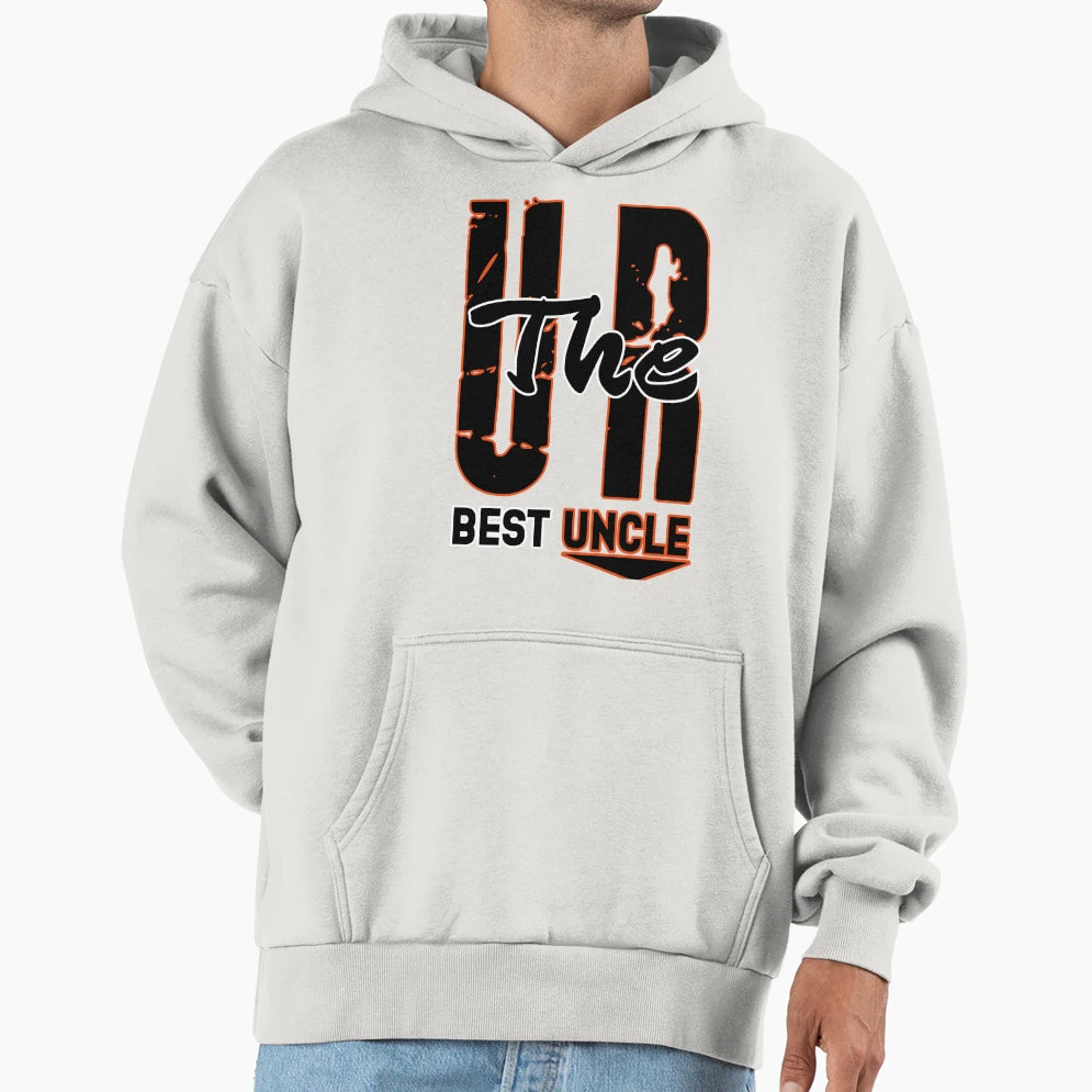 You Are Best Uncle Hoodie - Graphic Print Men Women - T-Shirt, Sweatshirt, Hoodie