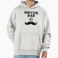 Soccer Dad Hoodie - Unique Graphic Men Women - T-Shirt, Sweatshirt, Hoodie