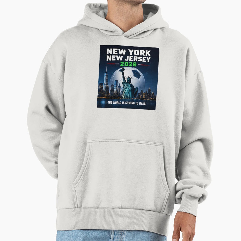 New York City Nyc Soccer Host City 2026 Hoodie - Novelty Apparel Unisex - T-Shirt, Sweatshirt, Hoodie