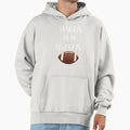 Funny Football Sundays Are Best Days Hoodie - Graphic Print for Adults - T-Shirt, Sweatshirt, Hoodie