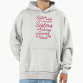 Sisters Side Hoodie - Fun Novelty Design Unisex - T-Shirt, Sweatshirt, Hoodie