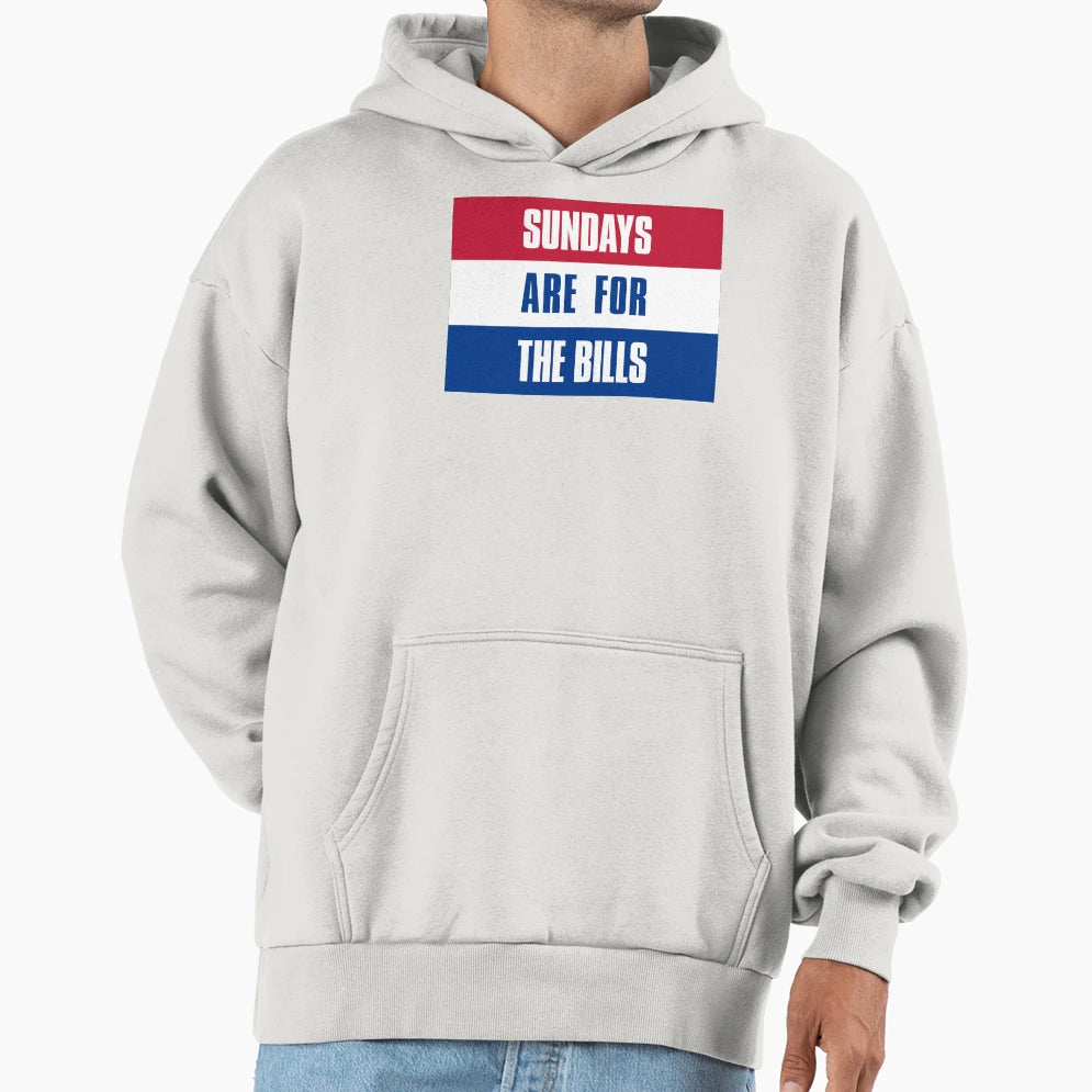 Sundays Are Bills Buffalo Football Hoodie - Novelty Apparel for Adults - T-Shirt, Sweatshirt, Hoodie