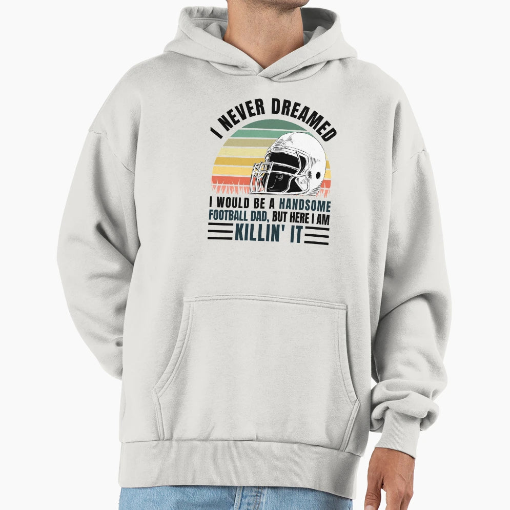 Funny Gift Football Coach Dad Hoodie - Trendy Graphic Unisex - T-Shirt, Sweatshirt, Hoodie