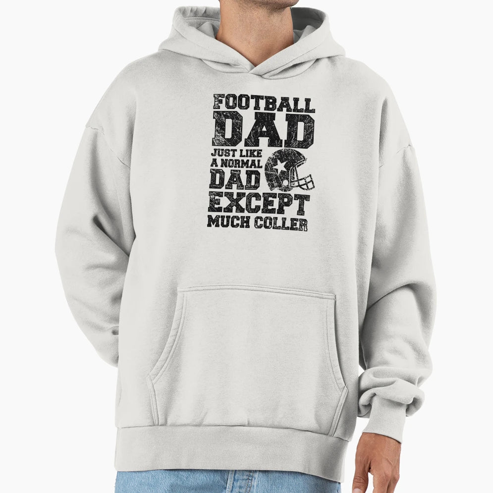 Football Dads Hoodie - Unique Graphic for Adults - T-Shirt, Sweatshirt, Hoodie