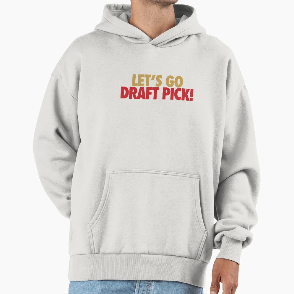 Lets Go Draft Pick Sf Gold Red Hoodie - Casual Everyday Wear for Adults - T-Shirt, Sweatshirt, Hoodie