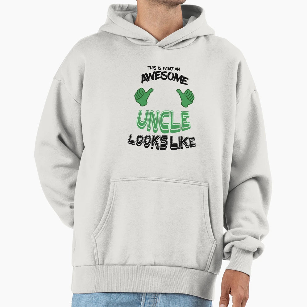 This Is What Awesome Uncle Looks Like Hoodie - Unique Graphic Men Women - T-Shirt, Sweatshirt, Hoodie
