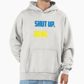 Shut Up Bowl T-Shirt - Graphic Print Unisex - T-Shirt, Sweatshirt, Hoodie
