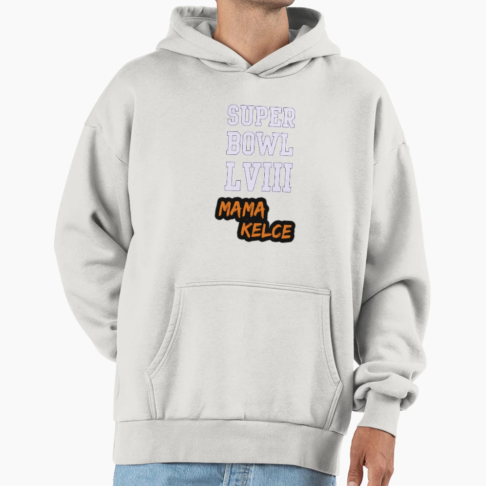 Super Bowl Lviii Mama Kelce Kylie Kelce Hoodie - Unique Graphic Unisex - T-Shirt, Sweatshirt, Hoodie