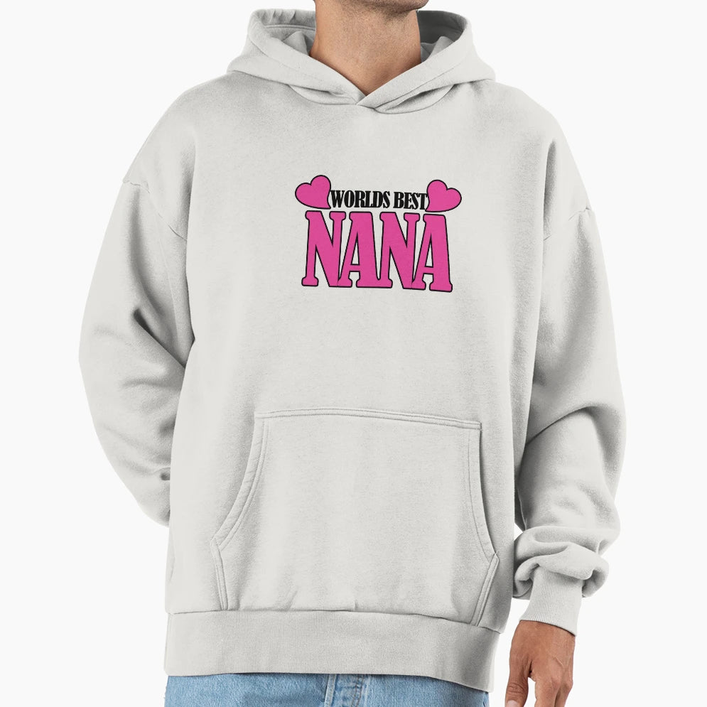 Worlds Best Nana Hoodie - Custom Art Print for Adults - T-Shirt, Sweatshirt, Hoodie