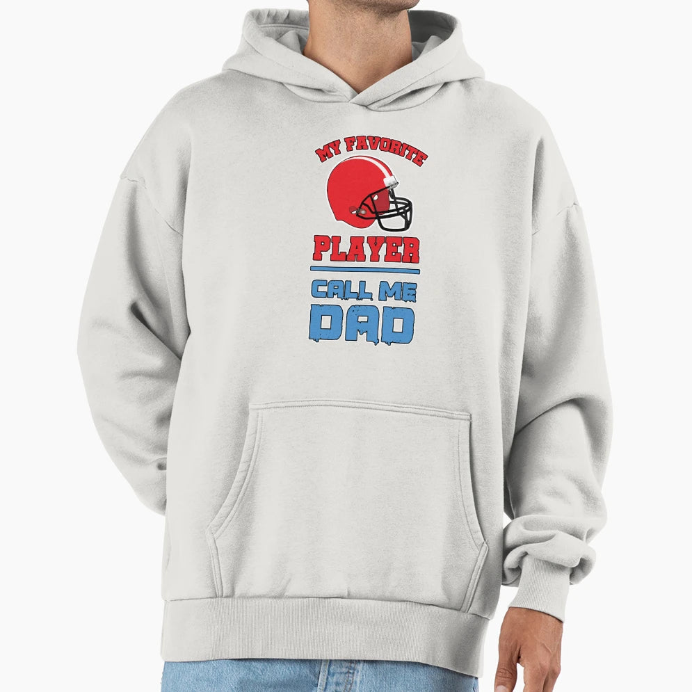 My Favorite Player Call Me Dad Hoodie - Minimalist Print Unisex - T-Shirt, Sweatshirt, Hoodie