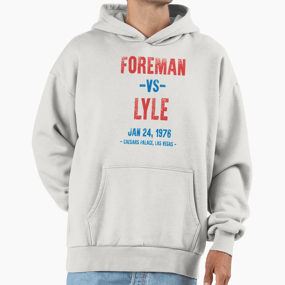 Foreman Vs Lyle Hoodie - Fun Novelty Design for Adults - T-Shirt, Sweatshirt, Hoodie