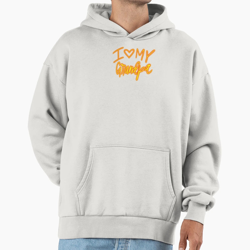 I Love My Grandpa Hoodie - Novelty Apparel for Adults - T-Shirt, Sweatshirt, Hoodie
