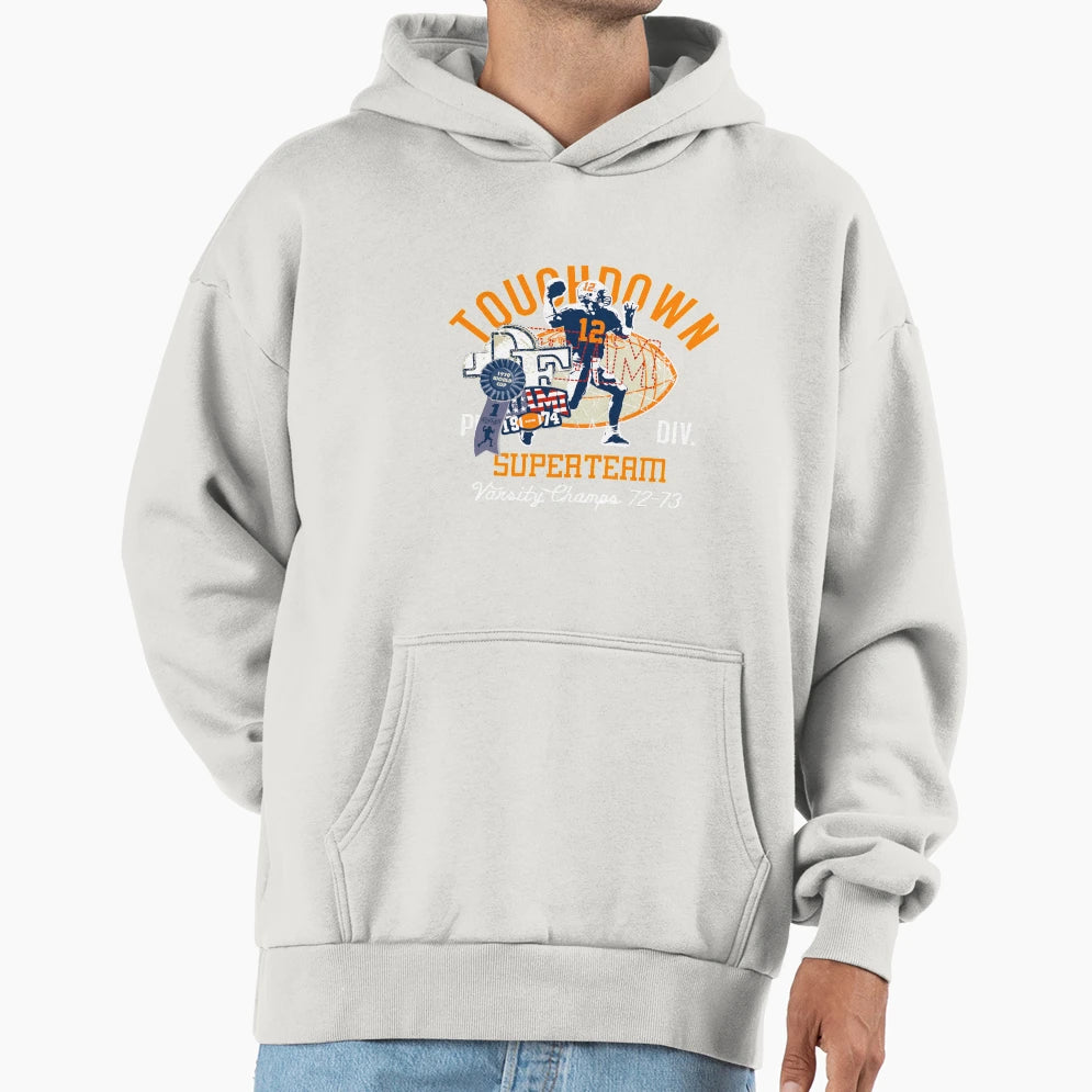 Touchdown Superteam Hoodie - Unique Graphic Men Women - T-Shirt, Sweatshirt, Hoodie