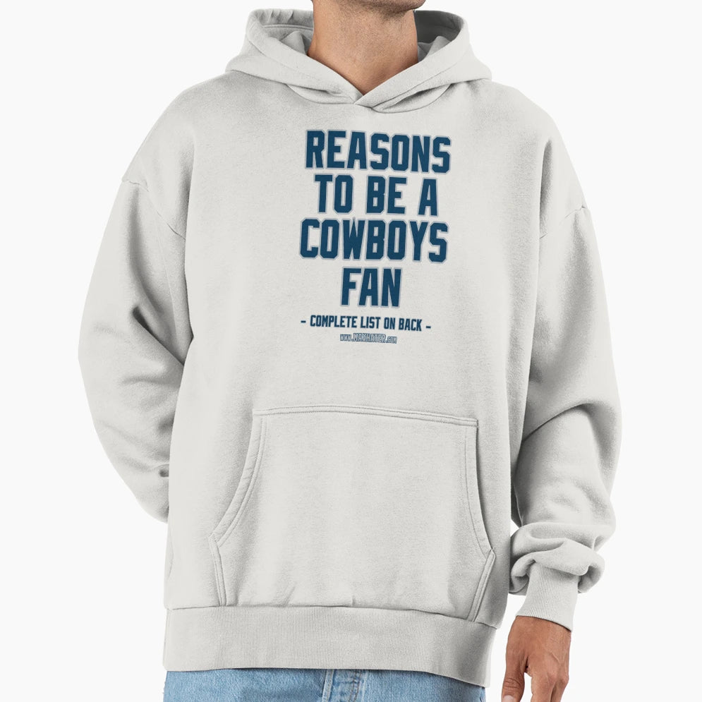No Reasons To Be Dallas Cowboys Fan Hoodie - Aesthetic Graphic Men Women - T-Shirt, Sweatshirt, Hoodie