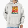 Sundays We Watch Football Daddy Hoodie - Trendy Graphic Men Women - T-Shirt, Sweatshirt, Hoodie