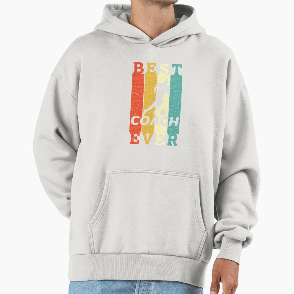 Mens Womens Best Soccer Coach Ever Hoodie - Casual Everyday Wear Unisex - T-Shirt, Sweatshirt, Hoodie