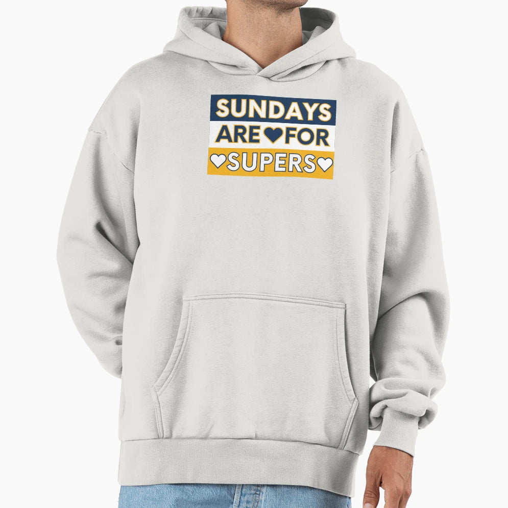 Sundays Are Supers Hoodie - Unique Graphic Unisex - T-Shirt, Sweatshirt, Hoodie