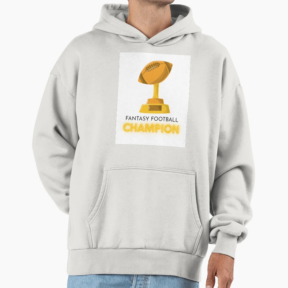 Fantasy Football Champion Hoodie - Unique Graphic for Adults - T-Shirt, Sweatshirt, Hoodie
