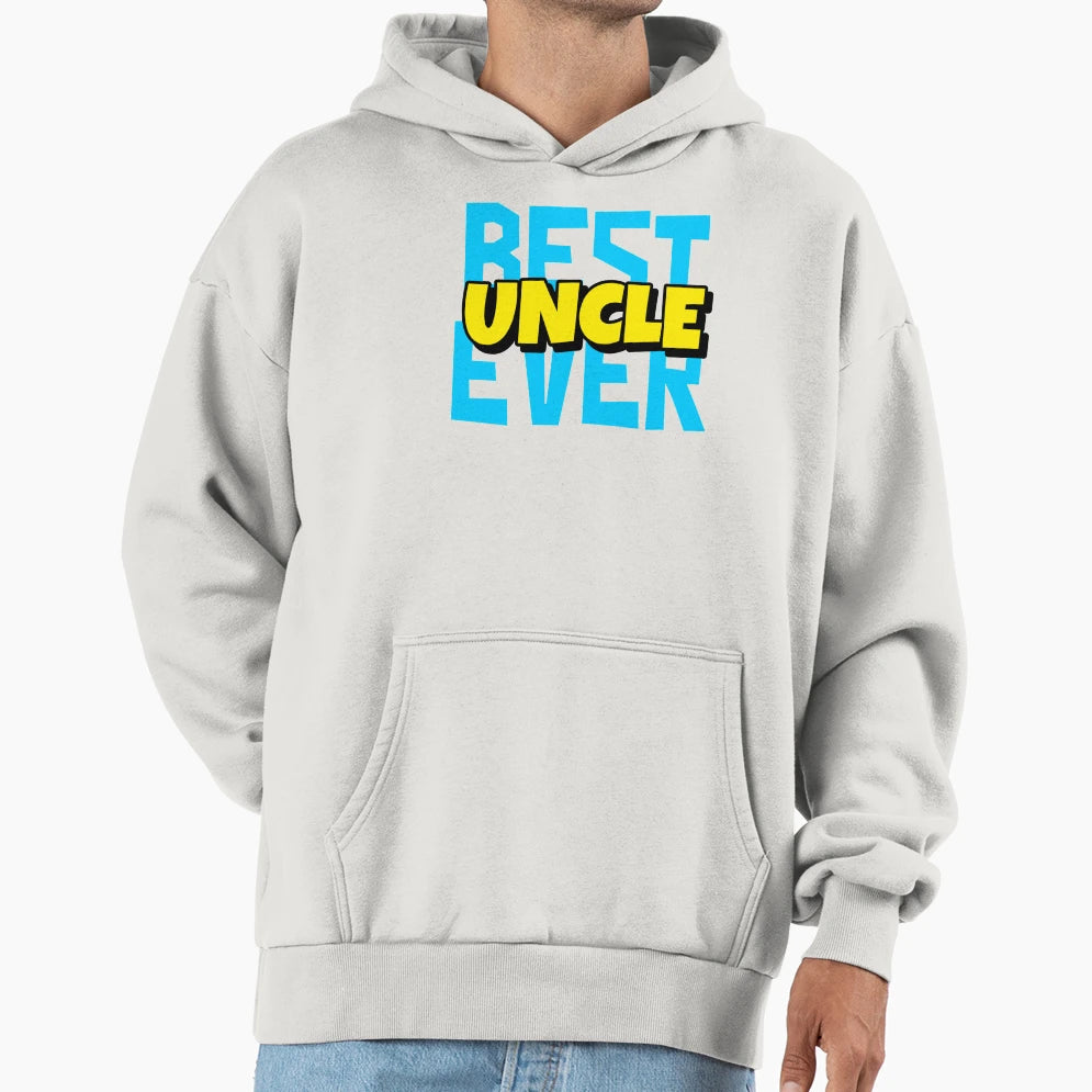 Best Uncle Ever Hoodie - Aesthetic Graphic Men Women - T-Shirt, Sweatshirt, Hoodie