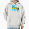 Best Uncle Ever Hoodie - Aesthetic Graphic Men Women - T-Shirt, Sweatshirt, Hoodie