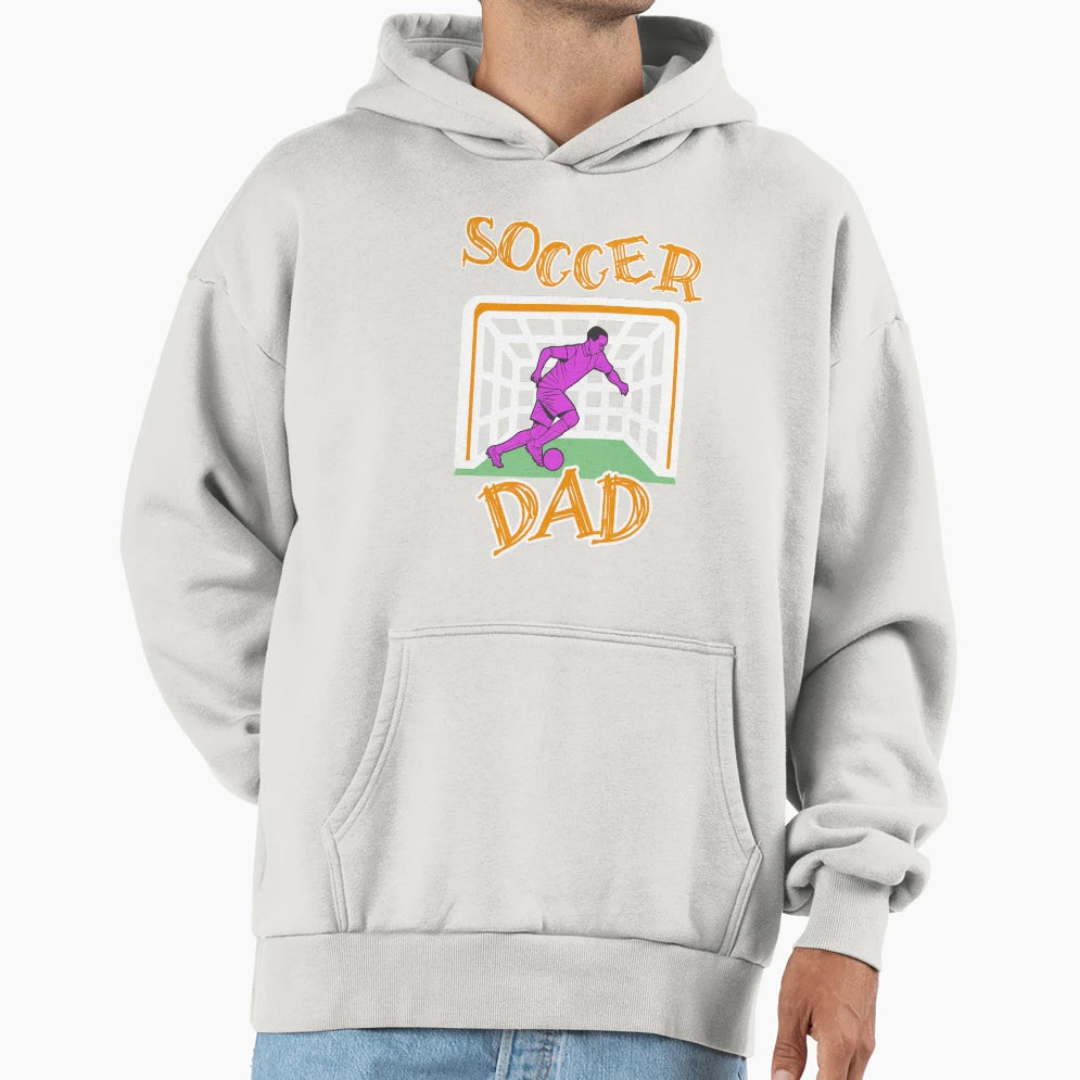 Soccer Dad Hoodie - Casual Everyday Wear for Adults - T-Shirt, Sweatshirt, Hoodie