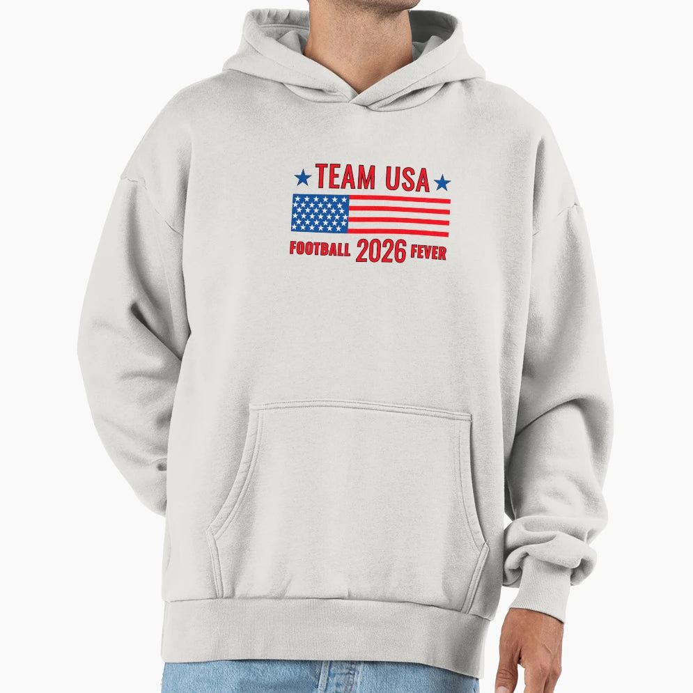 Team Usa Soccer Football 2026 Fever Hoodie - Trendy Graphic Unisex - T-Shirt, Sweatshirt, Hoodie