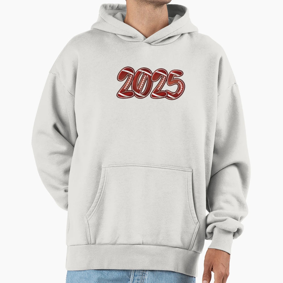 Football 2025 New Year Happy New Year Hoodie - Streetwear Style Men Women - T-Shirt, Sweatshirt, Hoodie
