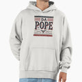 Da Pope Hoodie - Trendy Graphic Men Women - T-Shirt, Sweatshirt, Hoodie