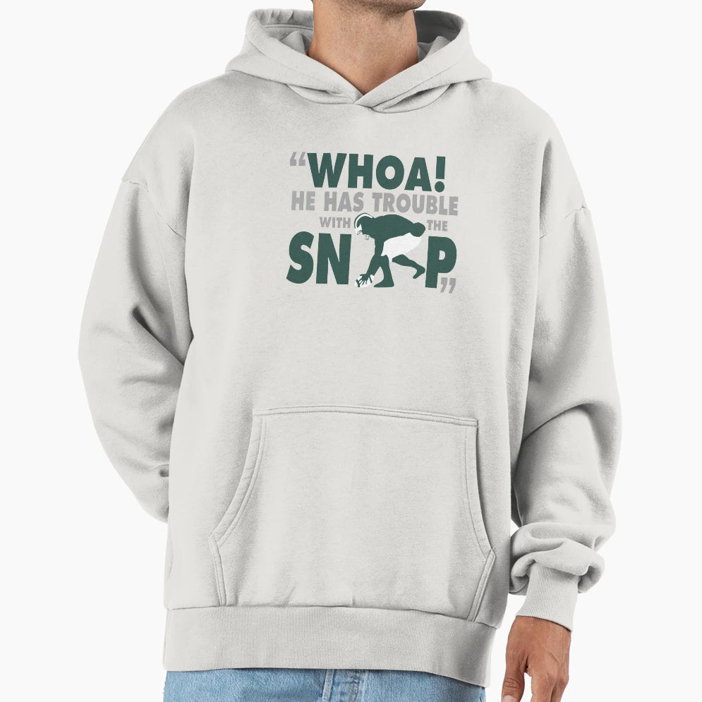 Whoa He Has Trouble Snap Yarn Shirts T-Shirt - Fun Novelty Design Unisex - T-Shirt, Sweatshirt, Hoodie