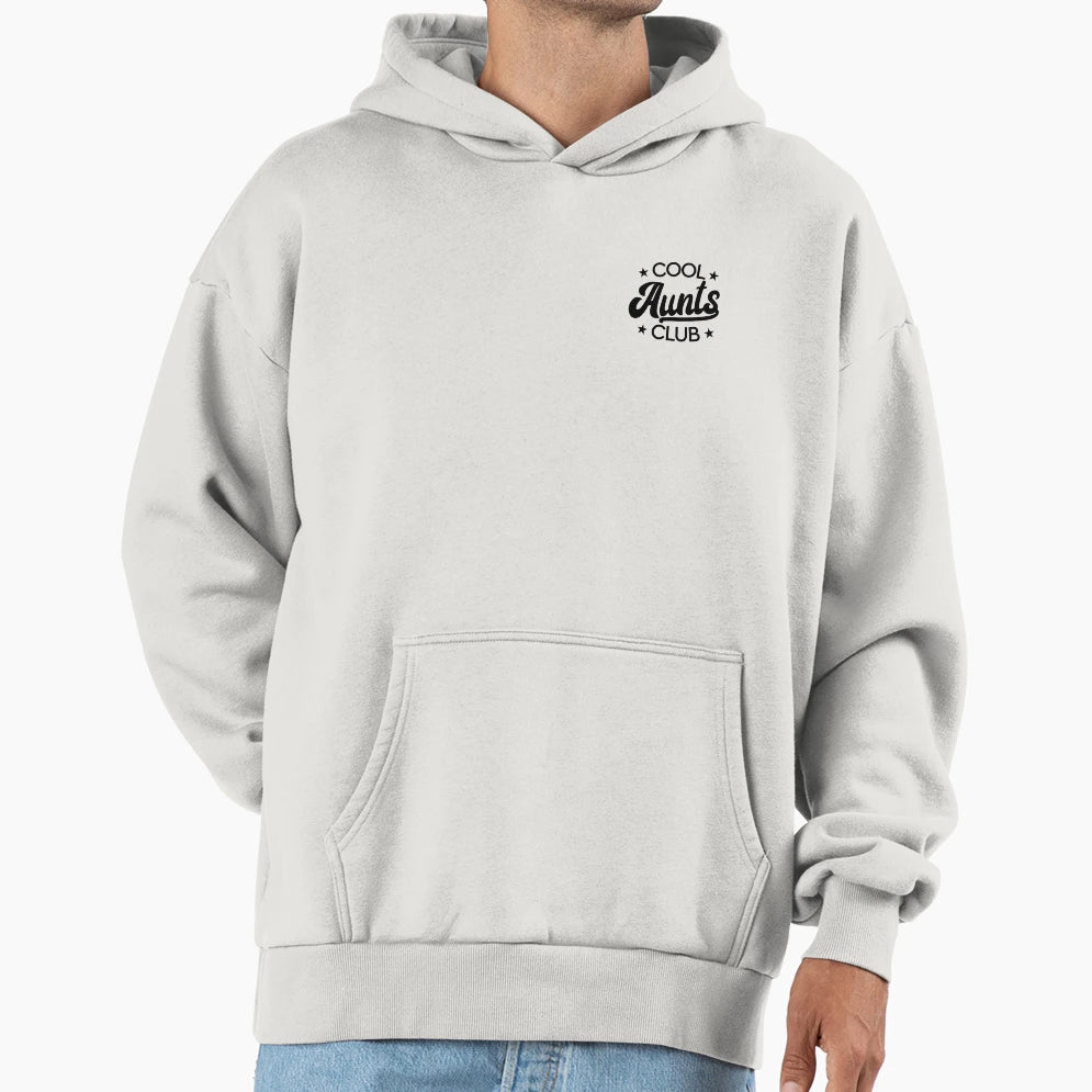 Aunts Club Best Aunt Ever Favorite Hoodie - Fun Novelty Design Men Women - T-Shirt, Sweatshirt, Hoodie