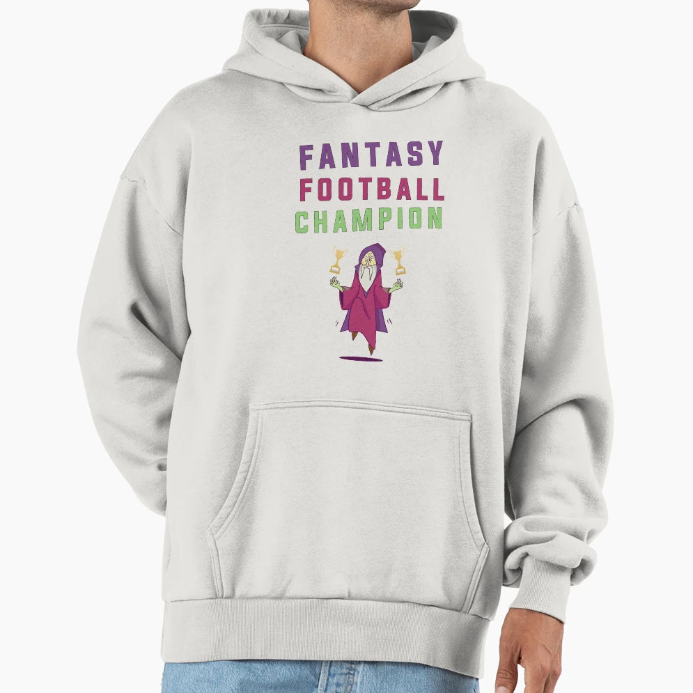 Fantasy Football Champion Funny Magic Hoodie - Fun Novelty Design Men Women - T-Shirt, Sweatshirt, Hoodie