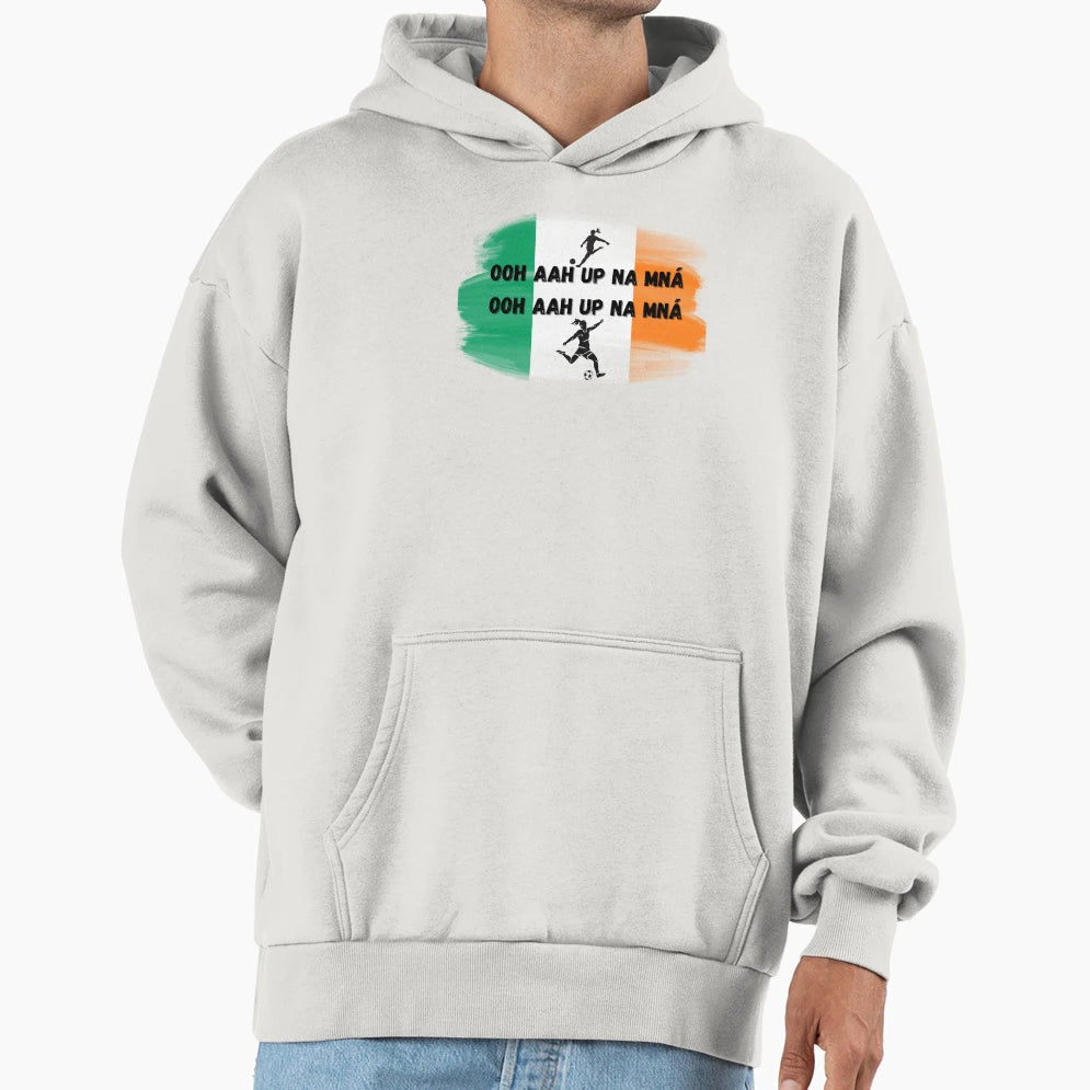 Up Na Mn Up Irish Ladies Football Celtic Hoodie - Graphic Print Unisex - T-Shirt, Sweatshirt, Hoodie