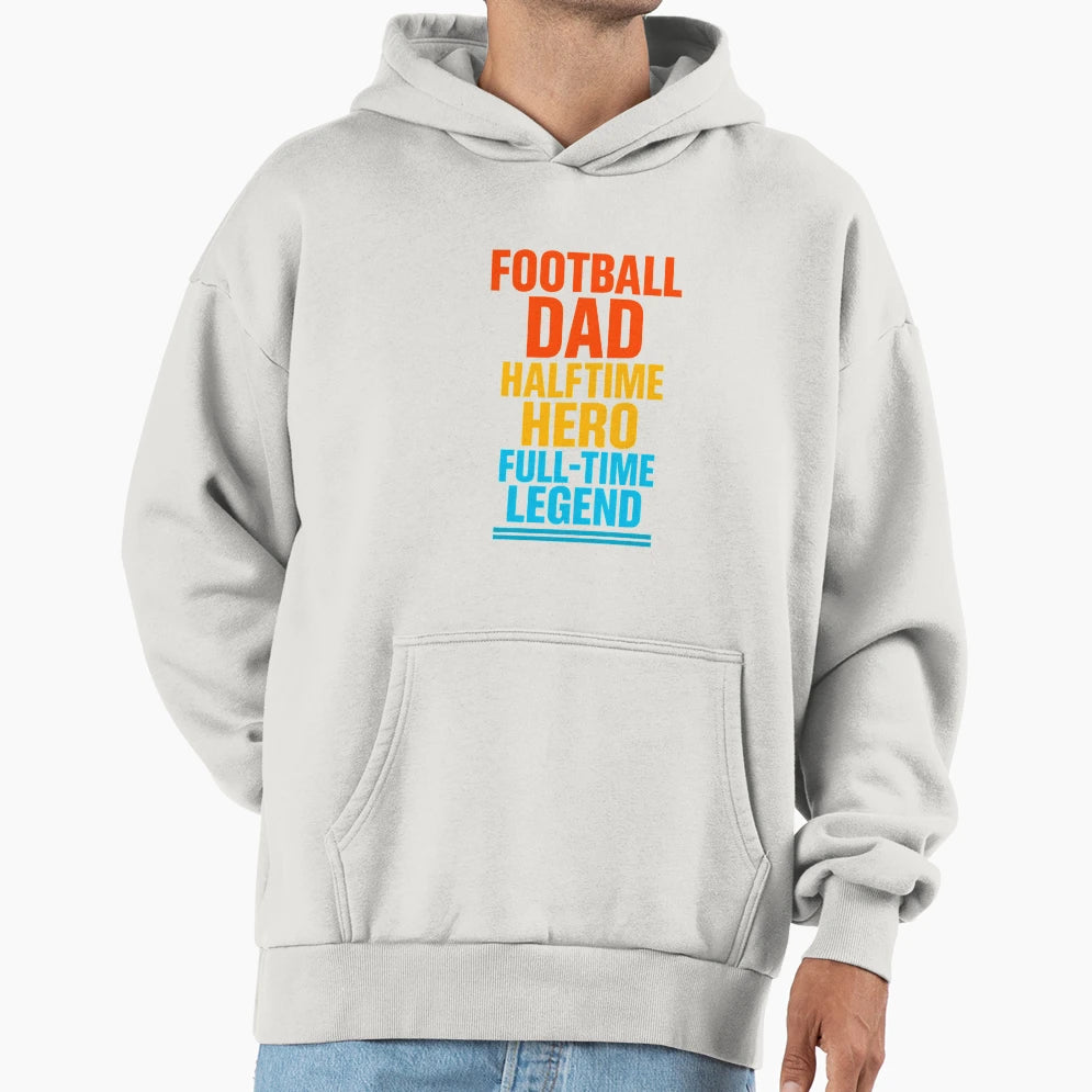 Football Dad Fathers Day Celebration Hoodie - Minimalist Print Men Women - T-Shirt, Sweatshirt, Hoodie