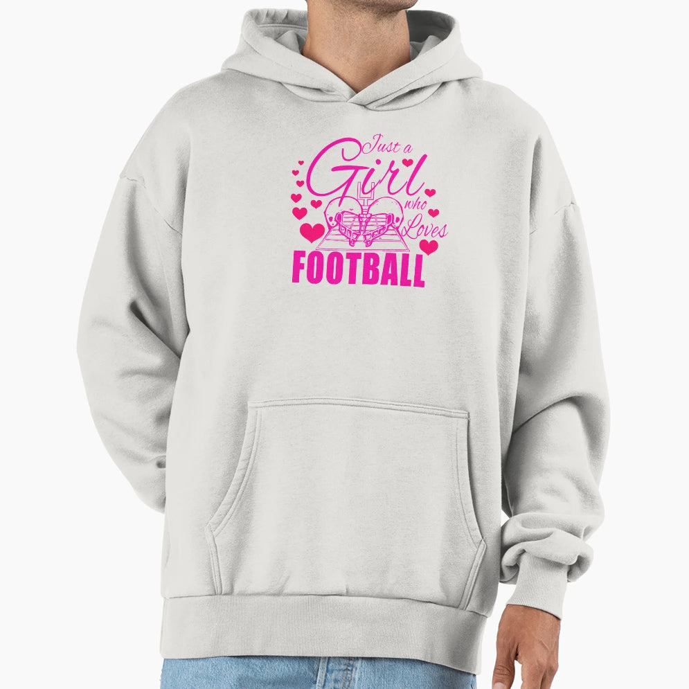 Just Who Loves Football Hoodie - Custom Art Print for Adults - T-Shirt, Sweatshirt, Hoodie